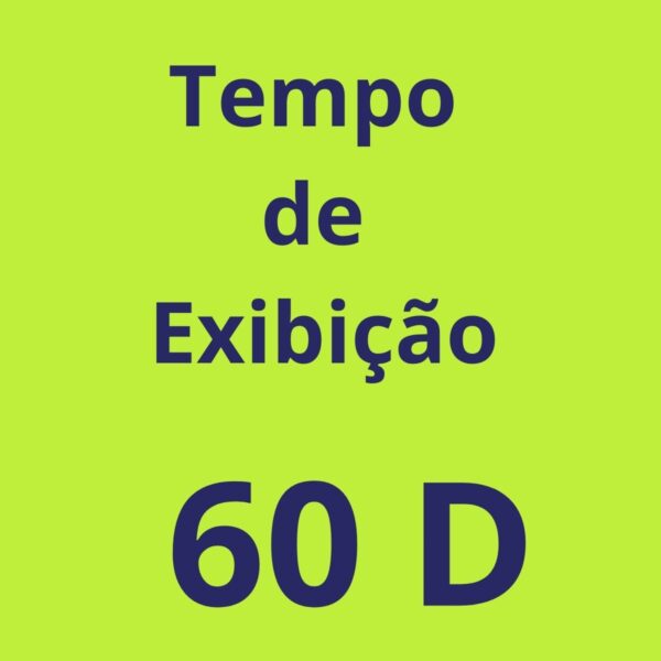 Vaga - Exibição por 60 dias